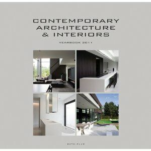 обложка книги Contemporary Architecture & Interiors: Yearbook 2011 книга Contemporary Architecture & Interiors: Yearbook 2011, автор: Wim Pauwels